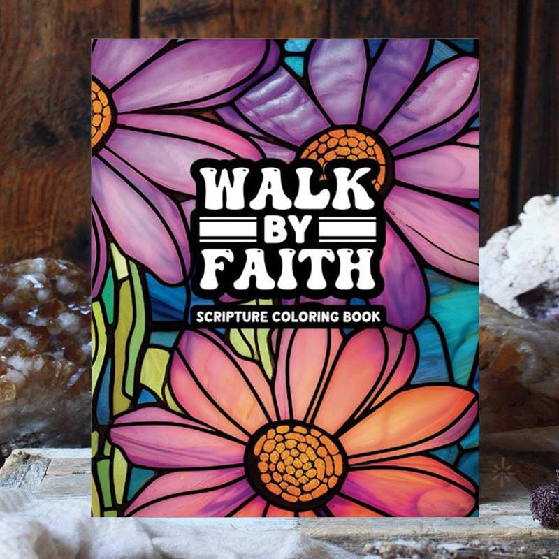 Walk By Faith Coloring Book