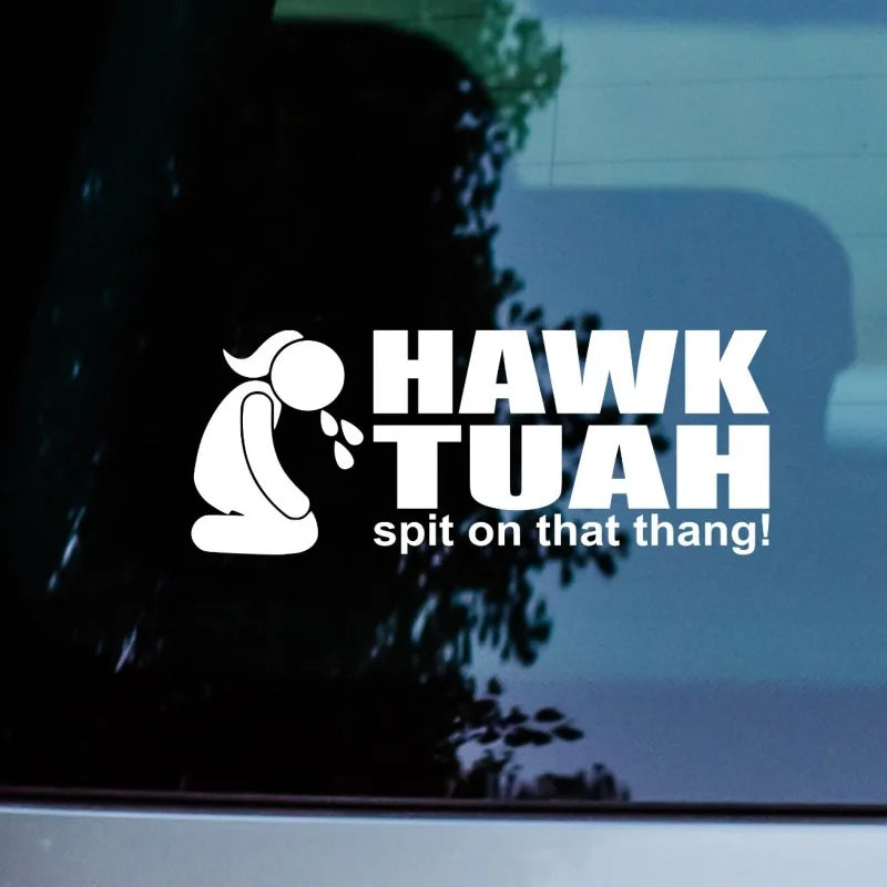 Hawk Tuah Spit On That Thang Sticker